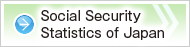 Social Security Statistics of Japan