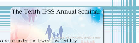 The Tenth IPSS Annual Seminar